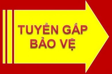 TUYỂN DỤNG BẢO VỆ